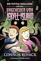 Die Tuttle Zwillinge und das Ungeheuer von Jekyll Island