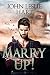 Marry Up!