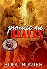 Promise Me Heaven (Reapers MC: Ellsberg Chapter, #3) Book cover for Promise Me Heaven (Reapers MC: Ellsberg Chapter, #3)