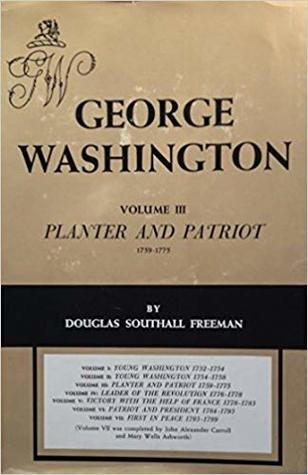 George Washington (Vol 3): Planter and Patriot