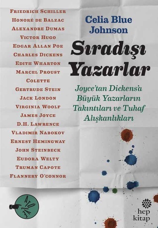 Sıradışı Yazarlar: Joyce’tan Dickens’a Büyük Yazarların Takıntıları ve Tuhaf Alışkanlıkları