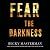 Fear the Darkness (Brigid Quinn, #2)