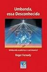Umbanda, Essa Des...