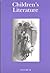 Children's Literature: Volu...