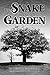 The Snake in the Garden: A ...