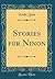 Stories for Ninon (Classic Reprint)