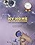 My Home in the Universe