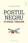 Postul negru. O n...