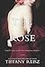 The Rose (The Godwicks, #2)