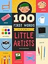 100 First Words for Little Artists (Volume 3)