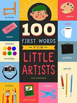 100 First Words for Little Artists (Volume 3)