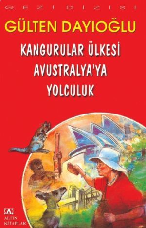 Kangurular Ülkesi Avustralya'ya Yolculuk (Paperback)