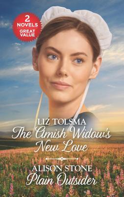 The Amish Widow's New Love and Plain Outsider: A 2-in-1 Collection (Mass Market Paperback)