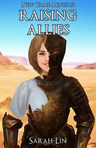 Raising Allies (New Game Minus #2)