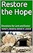 Restore the Hope: Devotions for Lent and Easter (Dig Deeper Devotional Studies Book 2)