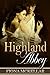 Highland Abbey: A Scottish ...