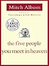 The Five People You Meet in Heaven by Mitch Albom