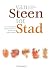 Van steen tot stad. Een geschiedenis van de prehistorie en he... by Joost Hansen