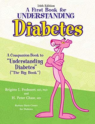 A First Book for Understanding Diabetes 14th Edition: A Companion Book to Understanding Diabetes (Kindle Edition)