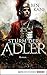 Sturm der Adler: Roman (Eagles of Rome 3)