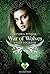 War of Wolves. Lichttochter...