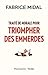 Traité de morale pour triompher des emmerdes (French Edition)