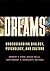 Dreams: Understanding Biology, Psychology, and Culture [2 volumes]