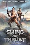 Swing and Thrust