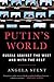 Putin's World: Russia Against the West and with the Rest