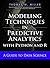 Modeling Techniques In Predictive Analytics With Python And R by Thomas W. Miller