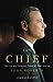 The Chief: The Life and Turbulent Times of Chief Justice John Roberts