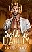 Sold to Daddy by Evie Clark Sold to Daddy by Evie Clark