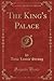 The King's Palace (Classic Reprint)