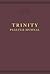 Trinity Psalter Hymnal by Orthodox Presbyterian Church