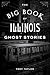 The Big Book of Illinois Ghost Stories (Big Book of Ghost Stories)