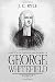 A Sketch of the Life and Labors of George Whitefield (Works of J. C. Ryle) (Volume 2)