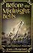 Before the Midnight Bells (...