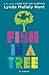 Fish in a Tree (Thorndike Press Large Print)