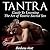 Tantra: Guide to Learning t...