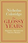 The Glossy Years:...