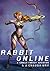 Rabbit Online