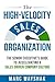 The High-Velocity Sales Organization by Marc Wayshak