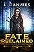 Fate Reclaimed (Fate Abando...