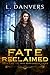 Fate Reclaimed