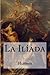 La Ilíada (Spanish Edition)