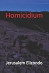 Homicidium (Spanish Edition) Homicidium (Spanish Edition)