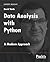 Data Analysis with Python: A Modern Approach