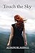 Touch the Sky