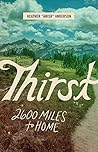 Thirst: 2600 Mile...