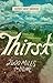Thirst by Heather Anish Anderson